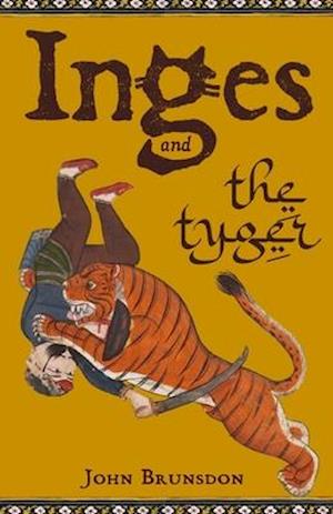 Inges & The Tyger: A Voyage of Adventure, Intrigue, Queens & Cats