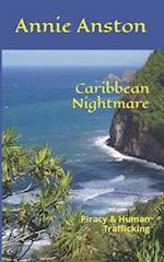 Caribbean Nightmare: Piracy & Human Trafficking 