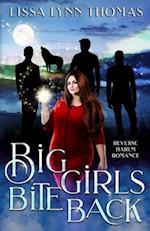 Big Girls Bite Back: a paranormal reverse harem romance 