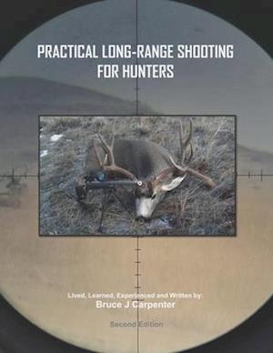 Practical Long-Range Shooting for Hunters