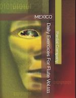 Daily Exercices For Flute Vol.111 : MEXICO 