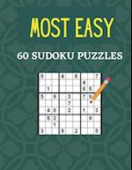 MOST EASY 60 SUDOKU PUZZLES: 60 Most Easy Sudoku With Solutions 