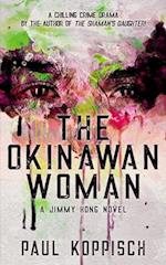 The Okinawan Woman: A Jimmy Hong Novel 