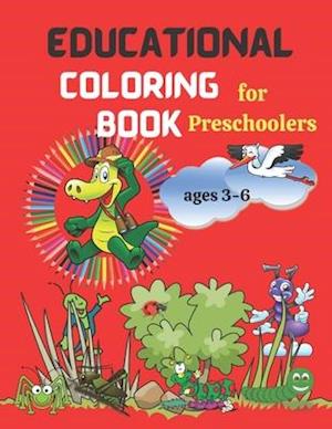 Educational Coloring Book for Preschoolers - Ages 3-6.: Shapes, Figures, Letters, Numbers, Animal Names.