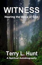 WITNESS: Hearing the Voice of God 