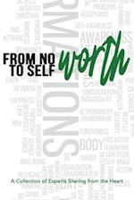 From No Worth To Self-Worth 