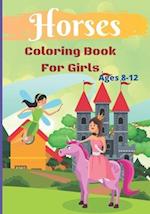 Horse Coloring Book For Girls Ages 8-12: Creative Haven Dream Horses Coloring Book 