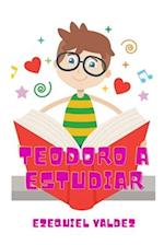 Teodoro a estudiar