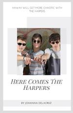 Here Comes The Harpers 