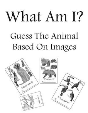 What Am I: Guess The Animal Based On Images