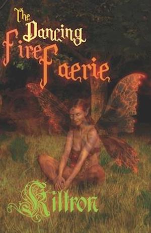 The Dancing Fire Faerie