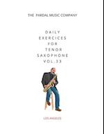 Daily Exercices For Tenor Saxophone Vol.33