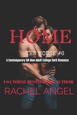 HOME: A Contemporary RH New Adult College Dark Romance