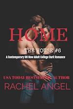 HOME: A Contemporary RH New Adult College Dark Romance 