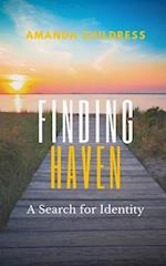 FINDING HAVEN: A Search for Identity 