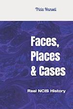 Faces, Places & Cases: Real NCIS History 