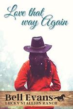 Love that way Again: Taylor Family Saga & Christian Romance 