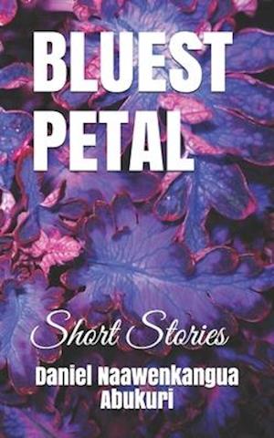 BLUEST PETAL: Short Stories