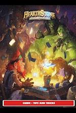 Hearthstone: Heroes of Warcraft Guide - Tips and Tricks 