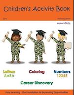 Children's Activity Book - Military Edition Girls: Early Childhood Learning Activity Books for Girls 