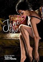 Jane Ho Written by John Pallotta: Love for Sale, What price Would You Pay, For a Trip to Paradise 