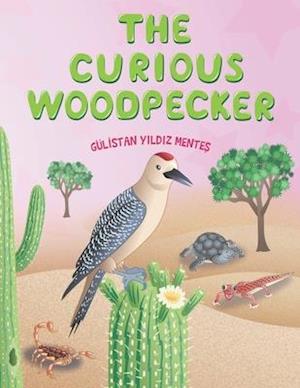 THE CURIOUS WOODPECKER