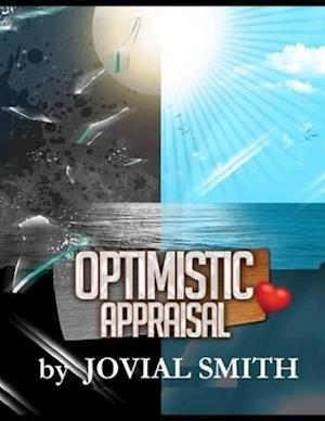 Optimistic Appraisal