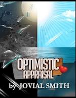 Optimistic Appraisal 