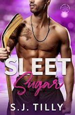 Sleet Sugar: Book Two of the Sleet Series 