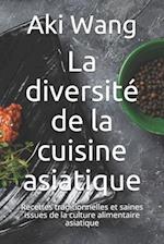 La diversité de la cuisine asiatique