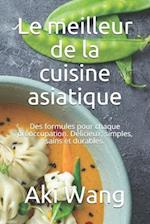 Le meilleur de la cuisine asiatique