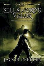 A Sellsword's Valor: Book Four of the Seven Virtues 