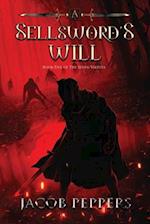 A Sellsword's Will: Book Five of the Seven Virtues 