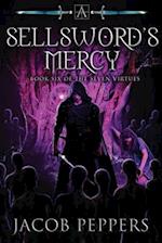 A Sellsword's Mercy: Book Six of the Seven Virtues 