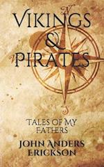 Vikings & Pirates: Tales of My Fathers 