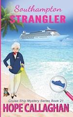 Southampton Strangler: A Cruise Ship Mystery Book 