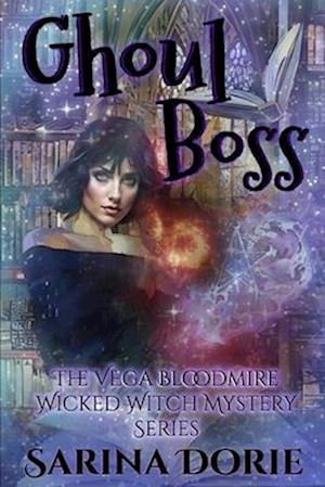 Ghoul Boss: A Lady of the Lake School for Girls Cozy Mystery