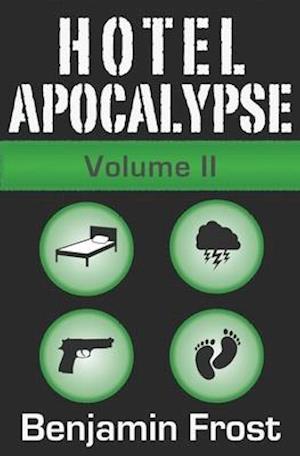 Hotel Apocalypse, Volume II (Episodes 5-8)