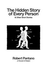 The Hidden Story of Every Person : & Other Short Stories 