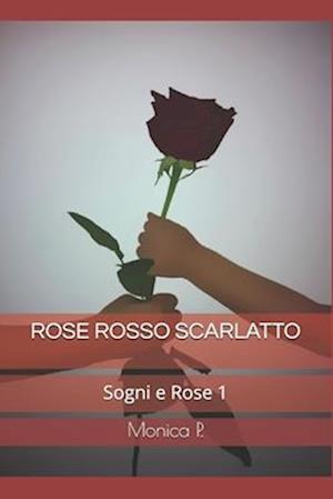 Rose Rosso Scarlatto