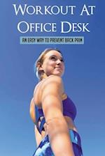 Workout At Office Desk