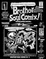 Brother Soul Comix - Super-Duper Special - Vol. 1: A Kount Kracula Picture Book Omnibus 