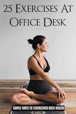 25 Exercises At Office Desk