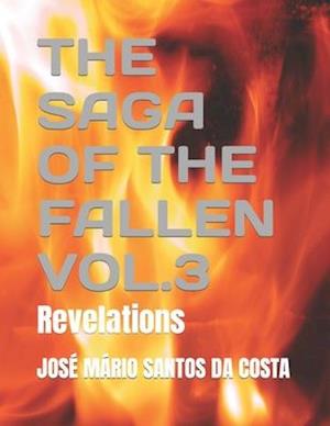 THE SAGA OF THE FALLEN VOL.3: Revelations