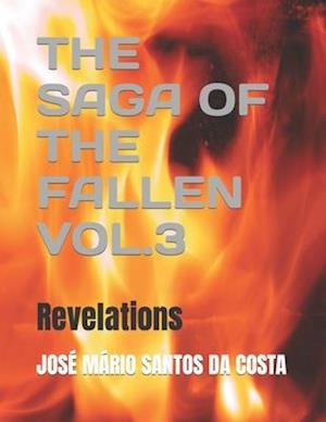 THE SAGA OF THE FALLEN VOL.3: Revelations