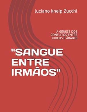 ''Sangue Entre Irmãos''