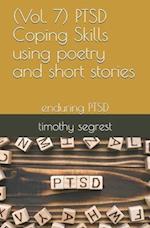 (Vol. 7) PTSD Coping Skills using poetry and short stories 