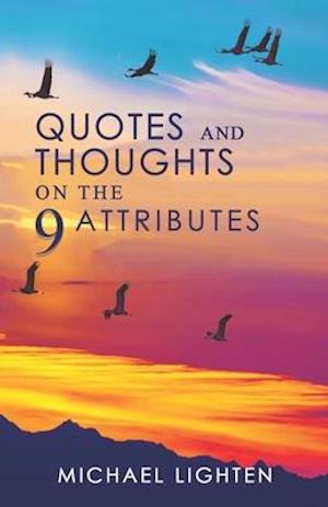 Quotes & Thoughts On The 9 Attributes
