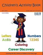 Children's Activity Book - Harlem Edition: Early Childhood Learning Activity Books for Girls and Boys 