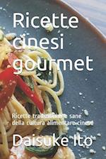 Ricette cinesi gourmet